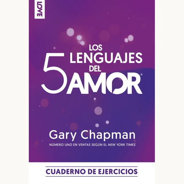 Cinco Lenguajes Del Amor Cuaderno De Ejercicios